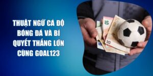 thuật ngữ cá độ bóng đá